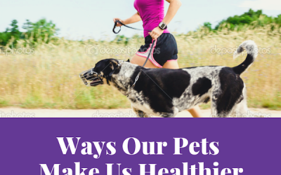 Ways Our Pets Make Us Healthier
