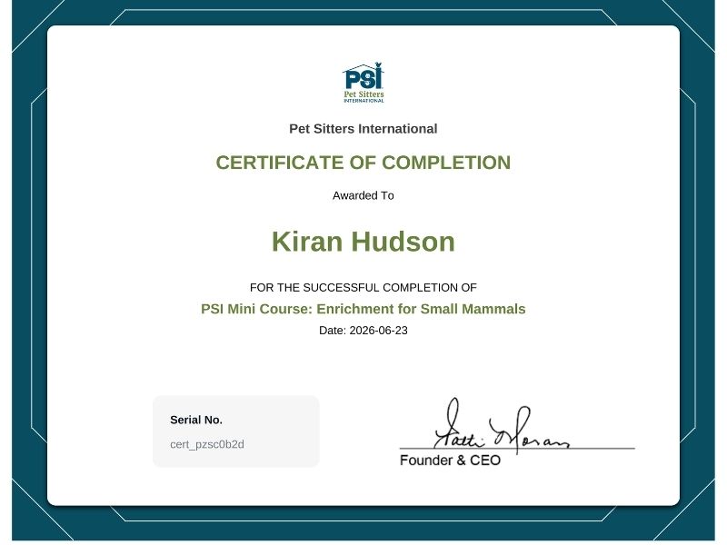 Kiran Certificate PSI Mini Course Enrichment for Small Mammals Kiran Certificate PSI Mini Course Enrichment for Small Mammals