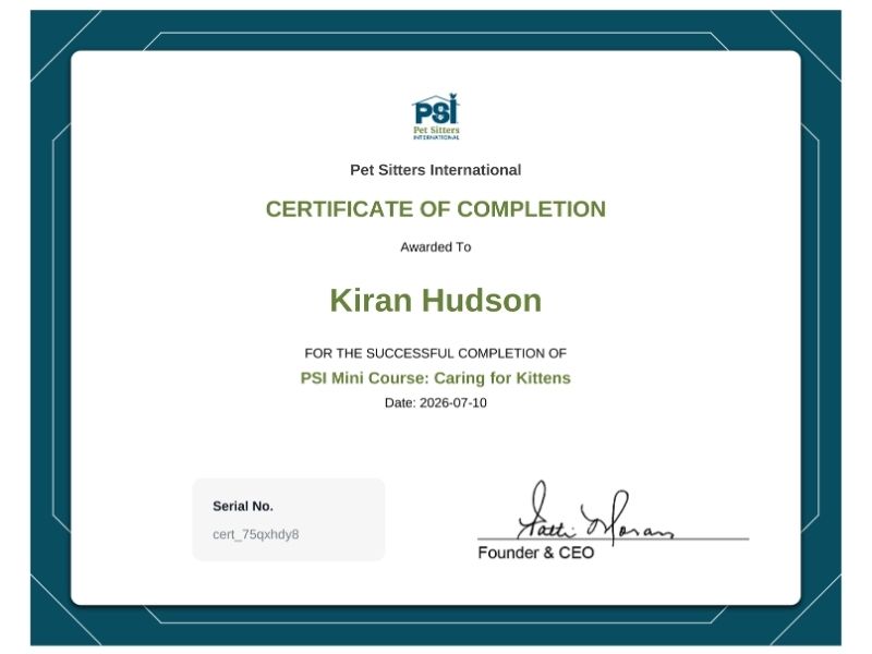 Kiran Certificate PSI Mini Course Caring for Kittens Kiran Certificate PSI Mini Course Caring for Kittens